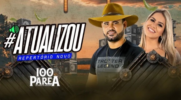 BANDA 100 PAREA - ATUALIZOU REPERTORIO NOVO