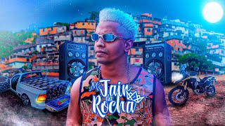  Mc Jair da Rocha - FUNK 2