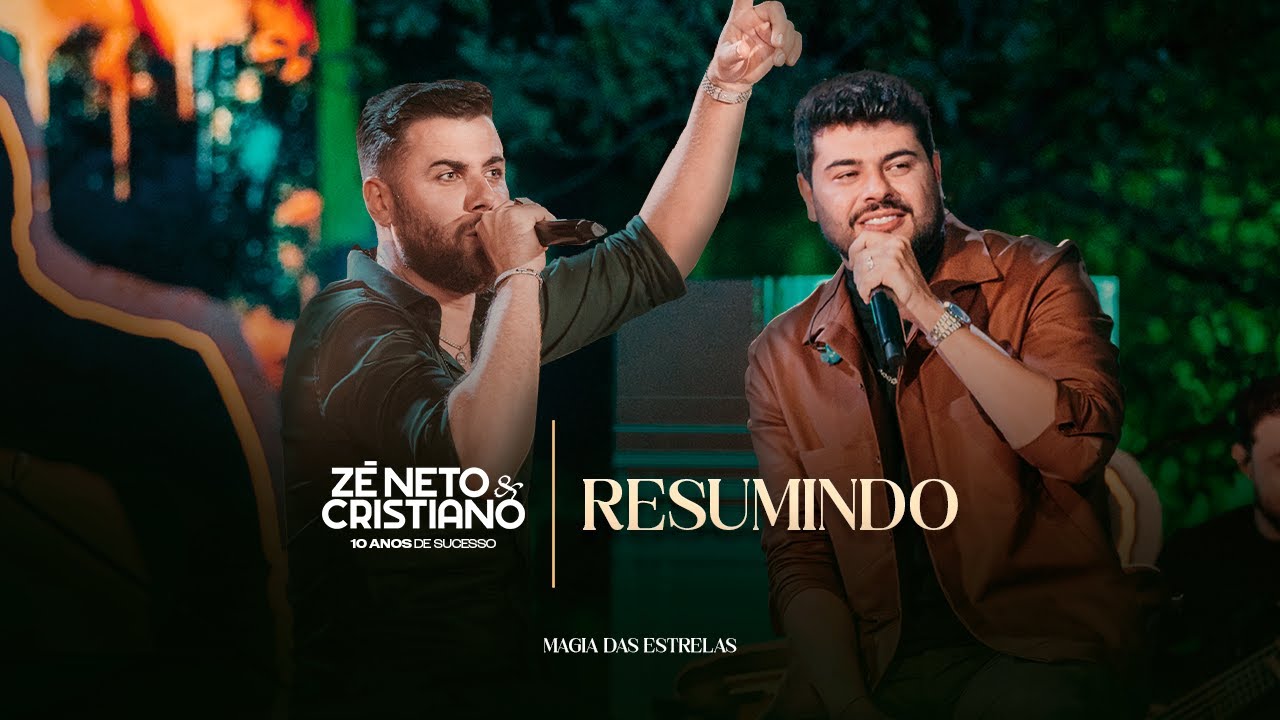 Zé Neto e Cristiano - Magia Das Estrelas