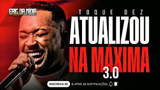 TOQUEDEZ - NA MÁXIMA 3.0 ATUALIZADO