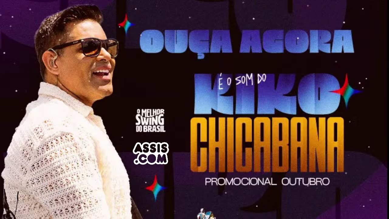 KIKO CHICABANA - PROMOCIONAL OUTUBRO