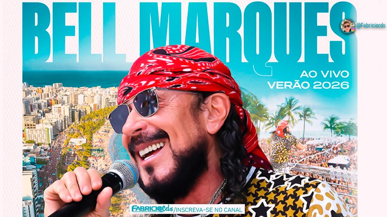 Bell Marques - Ao Vivo - Verao 2026