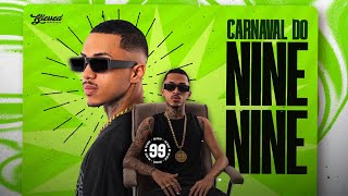 99 no beat - Carnaval do Nine Nine