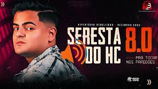 Heitor Costa - Seresta do HC 8.0