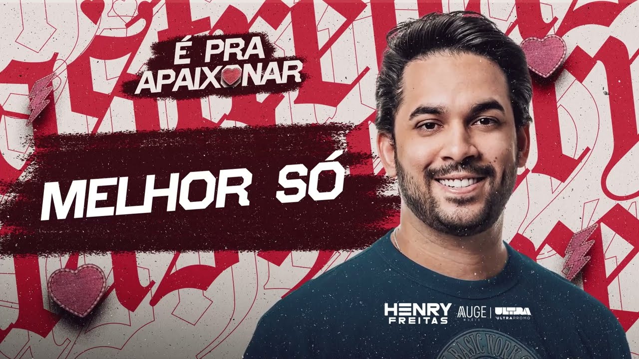 @Henry Freitas - E Pra Apaixonar 2.0 (ATUALIZADO)