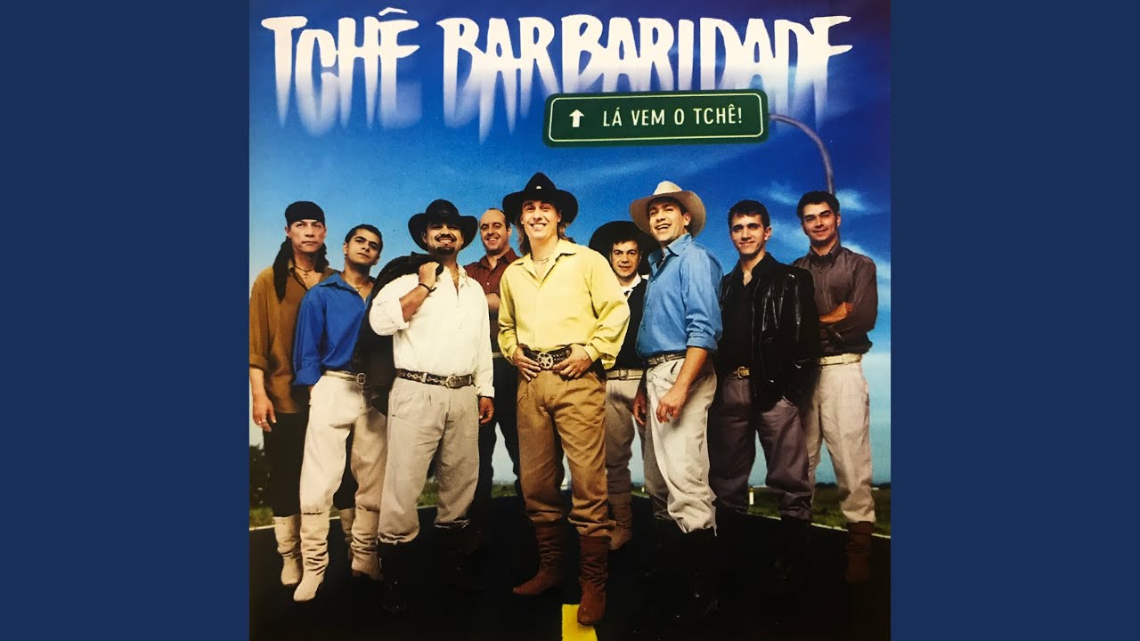 Tchê Barbaridade