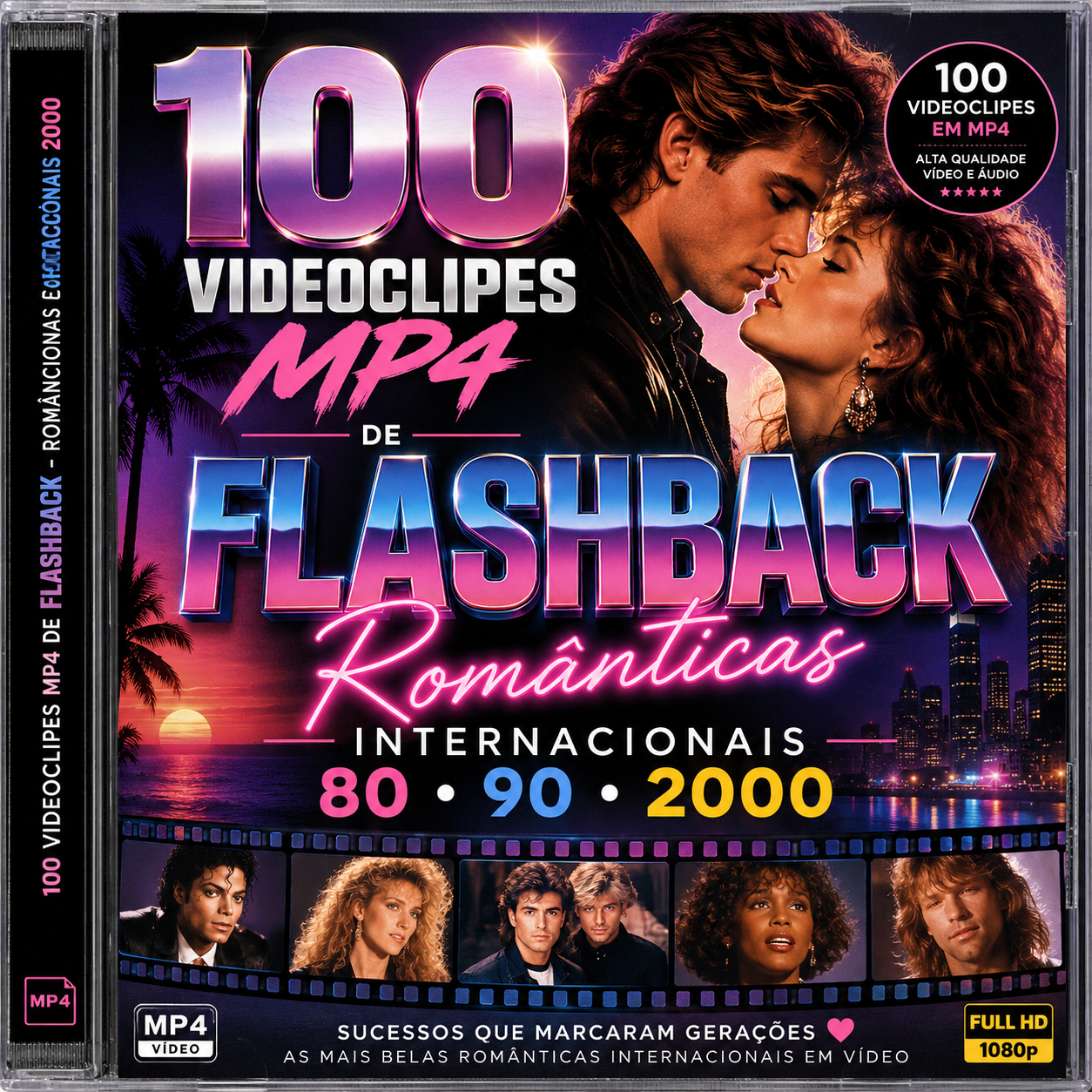 100 VIDEOCLIPES MP4 DE FLASHBACK - ROMÂNTICAS INTERNACIONAIS 80 • 90 • 2000